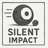 Silent Impact - 2025